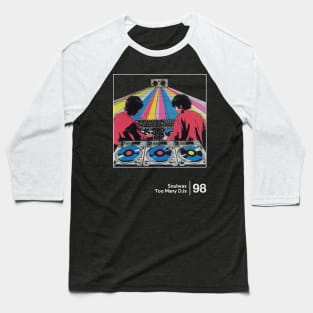 Too Many DJs - Minimal Style Original Design Baseball T-Shirt